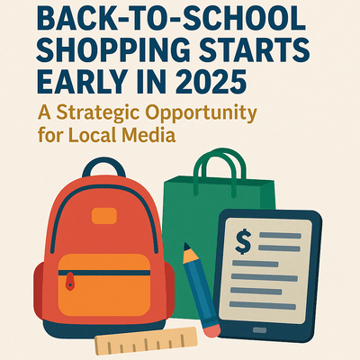 Back-to-School Shopping Starts Early in 2025: A Strategic Opportunity for Local Media
